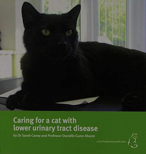 9780955691362: Caring for a Cat with Lower Urinary Tract Disease