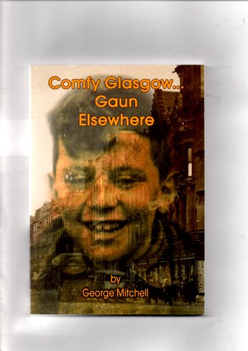 Imagen de archivo de Comfy Glasgow, Gaun Elsewhere a la venta por WorldofBooks