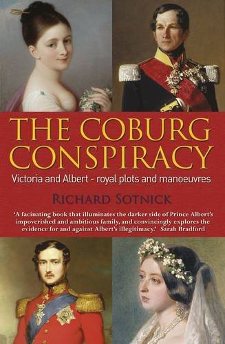 9780955712517: Coburg Conspiracy: Royal Plots and Manoeuvres