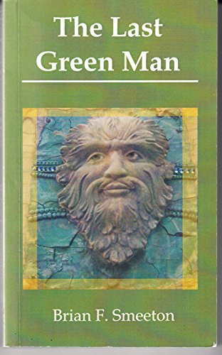 9780955712807: The Last Green Man