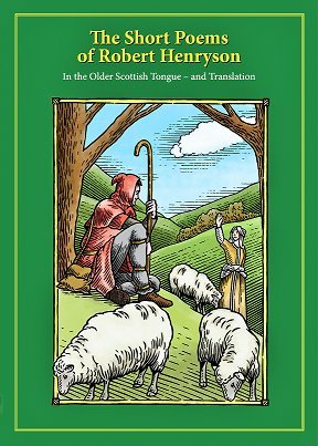 Stock image for The Short Poems of Robert Henryson : In the Older Scottish Tongue - and Translation for sale by Better World Books Ltd