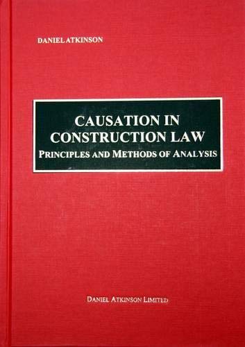 9780955729300: Causation in Construction Law: Principles and Methods of Analysis