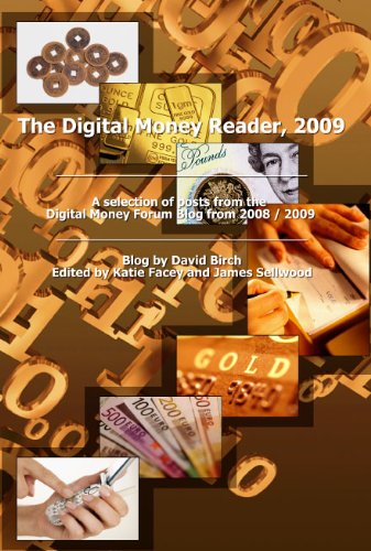 Beispielbild fr Digital Money Reader, 2009: A Selection Pf Posts from the Digital Money Blog 2008/2009 zum Verkauf von medimops