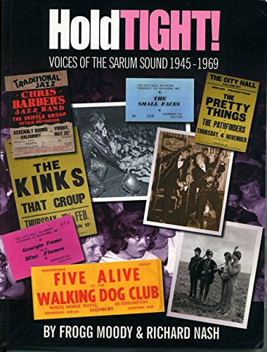 Beispielbild fr Hold Tight!: Voices of the Sarum Sound 1945-1969 zum Verkauf von AwesomeBooks