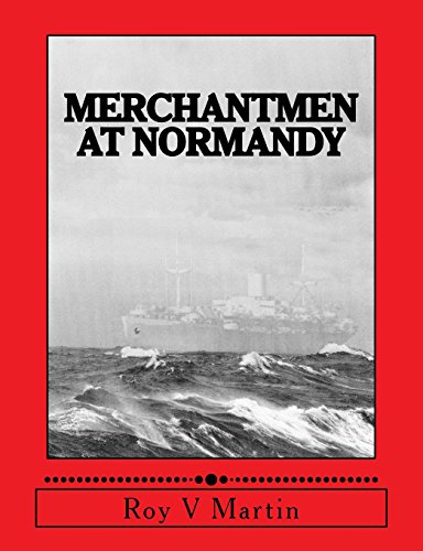 Stock image for Merchantmen at Normandy for sale by WorldofBooks