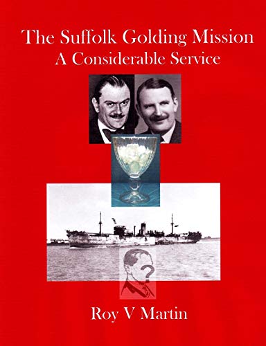 Imagen de archivo de The Suffolk Golding Mission: A Considerable Service a la venta por GF Books, Inc.