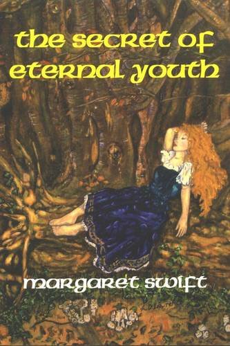 Stock image for The Secret of Eternal Youth (Amaranth Trilogy) for sale by Seagull Books