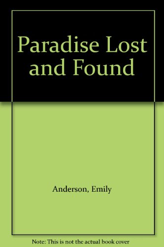 Beispielbild fr Emily Andersen : paradise lost & found zum Verkauf von Marcus Campbell Art Books
