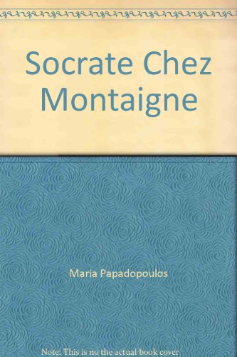 9780955747434: Socrate Chez Montaigne