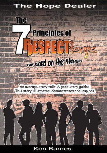 Stock image for The Seven Principles of RESPECTisms: The Word on the Streets for sale by WorldofBooks