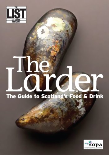 Stock image for The Larder: The Guide to Scotland's Food and Drink for sale by WorldofBooks