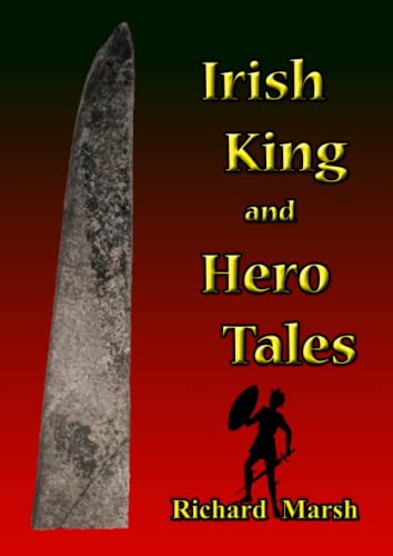 Beispielbild fr Irish King and Hero Tales zum Verkauf von Revaluation Books