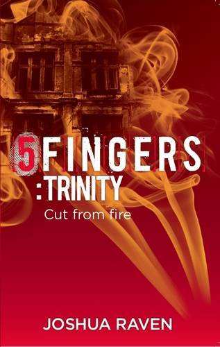 Beispielbild fr 5fingers: trinity - cut from fire - Book 3 zum Verkauf von WorldofBooks