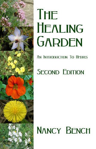 9780955760655: Healing Garden: An Introduction to Herbs