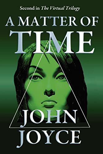 Imagen de archivo de A Matter of Time (Virtual Trilogy) a la venta por Lucky's Textbooks
