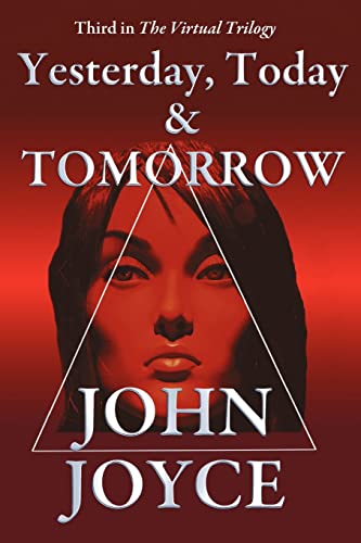 9780955763724: Yesterday, Today and Tomorrow: v. 3 (Virtual Trilogy)