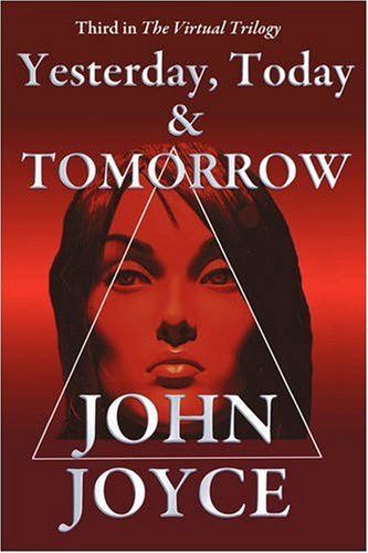9780955763724: Yesterday, Today and Tomorrow: v. 3 (Virtual Trilogy)