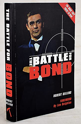 Stock image for The Battle for Bond for sale by GF Books, Inc.