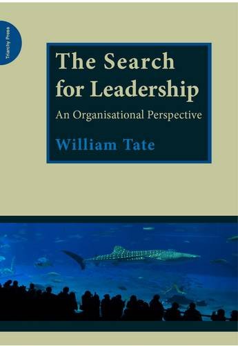 9780955768187: The Search for Leadership: An Organisational Perspective