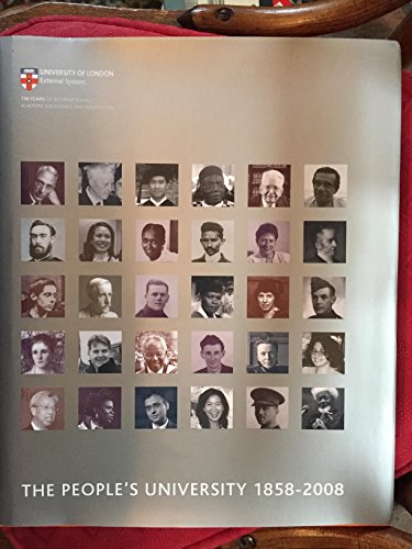 Imagen de archivo de The People's University: 150 Years of the University of London and Its External Students a la venta por pristina