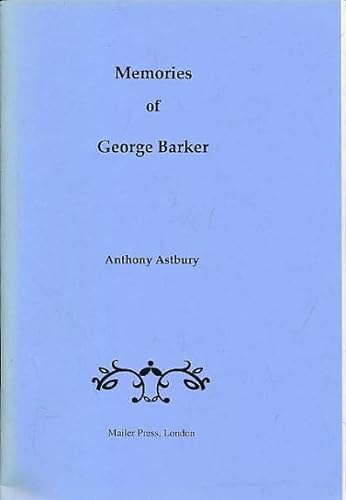 Memories of George Barker (9780955775734) by George Barker