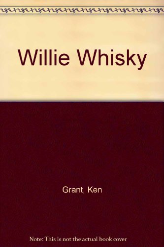 Stock image for Willie Whisky for sale by medimops