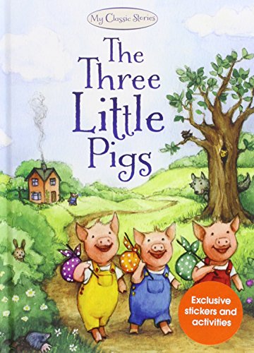 Stock image for The Three Little Pigs: 2 (My Classic Stories) for sale by WorldofBooks