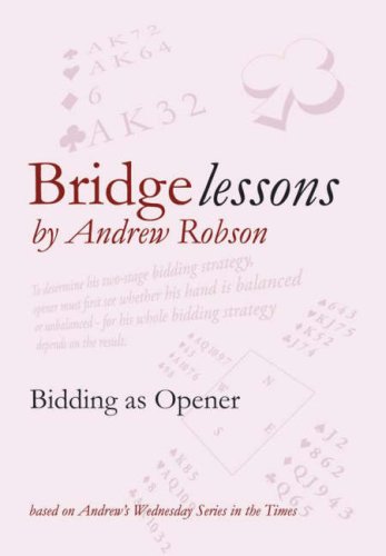 Beispielbild fr Bridge Lessons: Bidding as Opener zum Verkauf von WorldofBooks