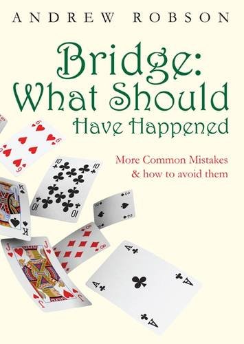 Imagen de archivo de Bridge: What Should Have Happened a la venta por WorldofBooks