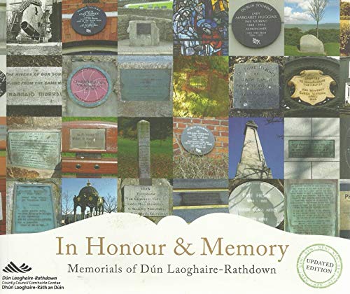 9780955782909: In Honour and Memory: Memorials of Dun Laoghaire Rathdown