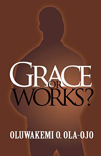 Beispielbild fr Grace or Works? (Middle English Edition) zum Verkauf von Solomon's Mine Books