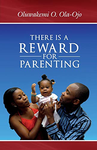Beispielbild fr There is a Reward for Parenting zum Verkauf von GreatBookPrices