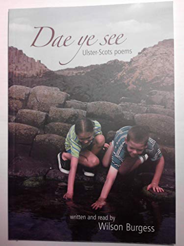 9780955791604: Dae Ye See: Ulster-Scots Poems