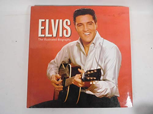 Beispielbild fr Elvis: The Illustrated Biography zum Verkauf von Granada Bookstore,            IOBA
