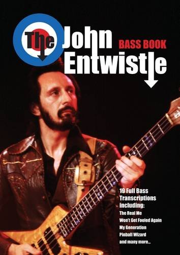 Beispielbild fr The John Entwistle Bass Book zum Verkauf von AwesomeBooks