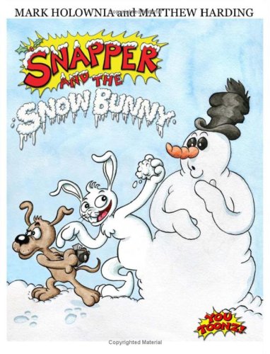 9780955803406: Snapper and the Snow Bunny