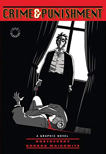 Beispielbild fr Crime and Punishment: Fyodor Mikhailovich Dostoyevsky / David Zane Mairowitz (graphic novel) zum Verkauf von WorldofBooks