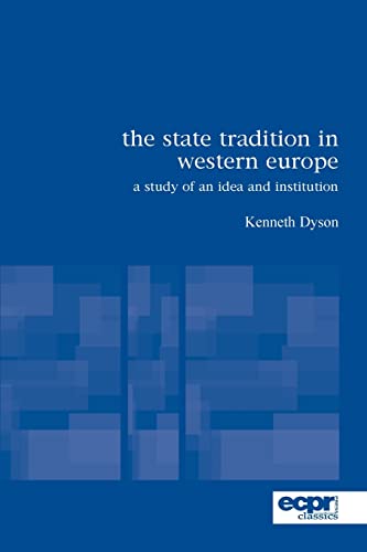 9780955820359: The State Tradition in Western Europe: A Study of an Idea and Institution (Ecpr Classics)