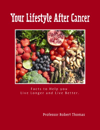 Imagen de archivo de Lifestyle After Cancer - The Facts: 2011 edition a la venta por Greener Books