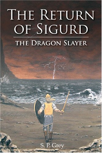 Imagen de archivo de The Return of Sigurd the Dragon Slayer a la venta por WorldofBooks