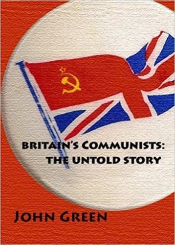 Beispielbild fr Britain's Communists zum Verkauf von Blackwell's