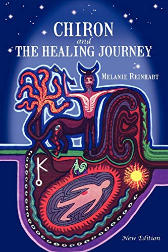 9780955823107: Chiron and the Healing Journey: An Astrological and Psychological Perspective