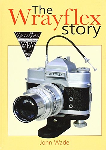 9780955823701: The Wrayflex Story