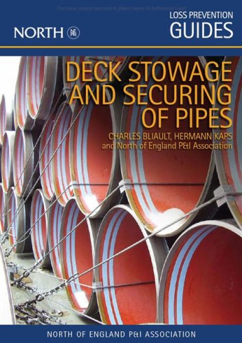 Deck Stowage and Securing of Pipes (9780955825705) by Charles Bliault