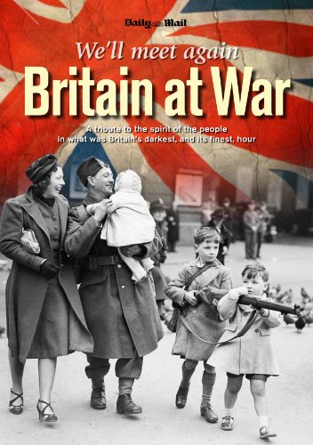Beispielbild fr We'll Meet Again: Britain at War zum Verkauf von WorldofBooks