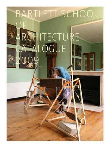 Imagen de archivo de Bartlett School of Architecture Summer Show Catalogue 2009 a la venta por WorldofBooks