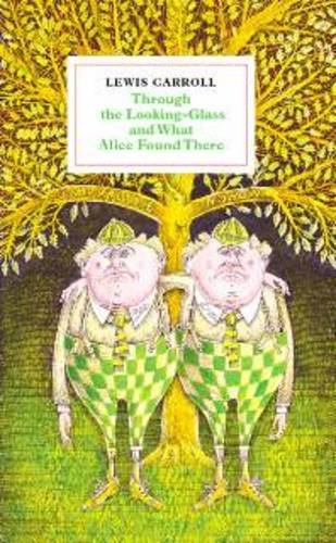 9780955834356: Through the Looking-glass and What Alice Found There: Illustrated by John Vernon Lord