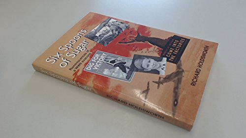 Six Spoons Of Sugar: Reminiscences Of A WWII Evacuee (SCARCE LATER 2010 PRINTING SIGNED BY THE AU...