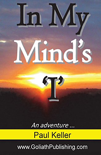 Stock image for In My Mind's 'I': An Adventure for sale by THE SAINT BOOKSTORE