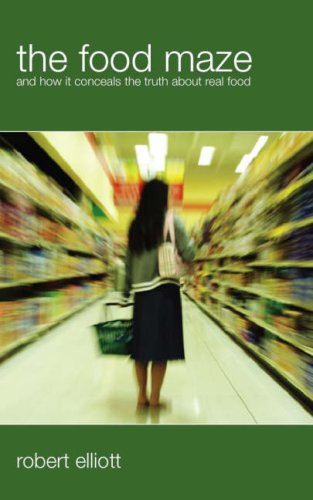 Beispielbild fr The Food Maze: And How it Conceals the Truth About Real Food zum Verkauf von WorldofBooks